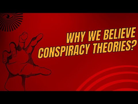The Psychology of Conspiracy Theories: Why People Believe and How They Spread