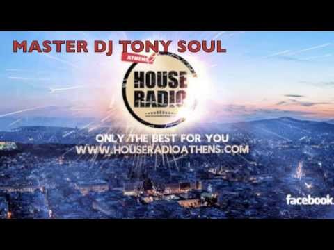 HOUSE RADIO ATHENS PRESENTS: MASTER DJ TONY SOUL LIVE FROM BALI BAR ESPRESSO BAR-KORINTHOS, GREECE