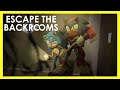 WE ESCAPE THE BACKROOMS
