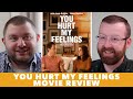 You Hurt My Feelings - Movie Review