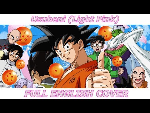 Usubeni (Light Pink) - Dragon Ball Super (iTunes ver.) (FULL ENGLISH COVER)