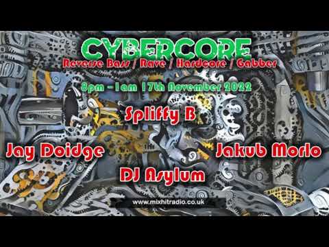 DJ Asylum - Cybercore 17th November 2022 (#Hardcore #Techno #Acidcore)