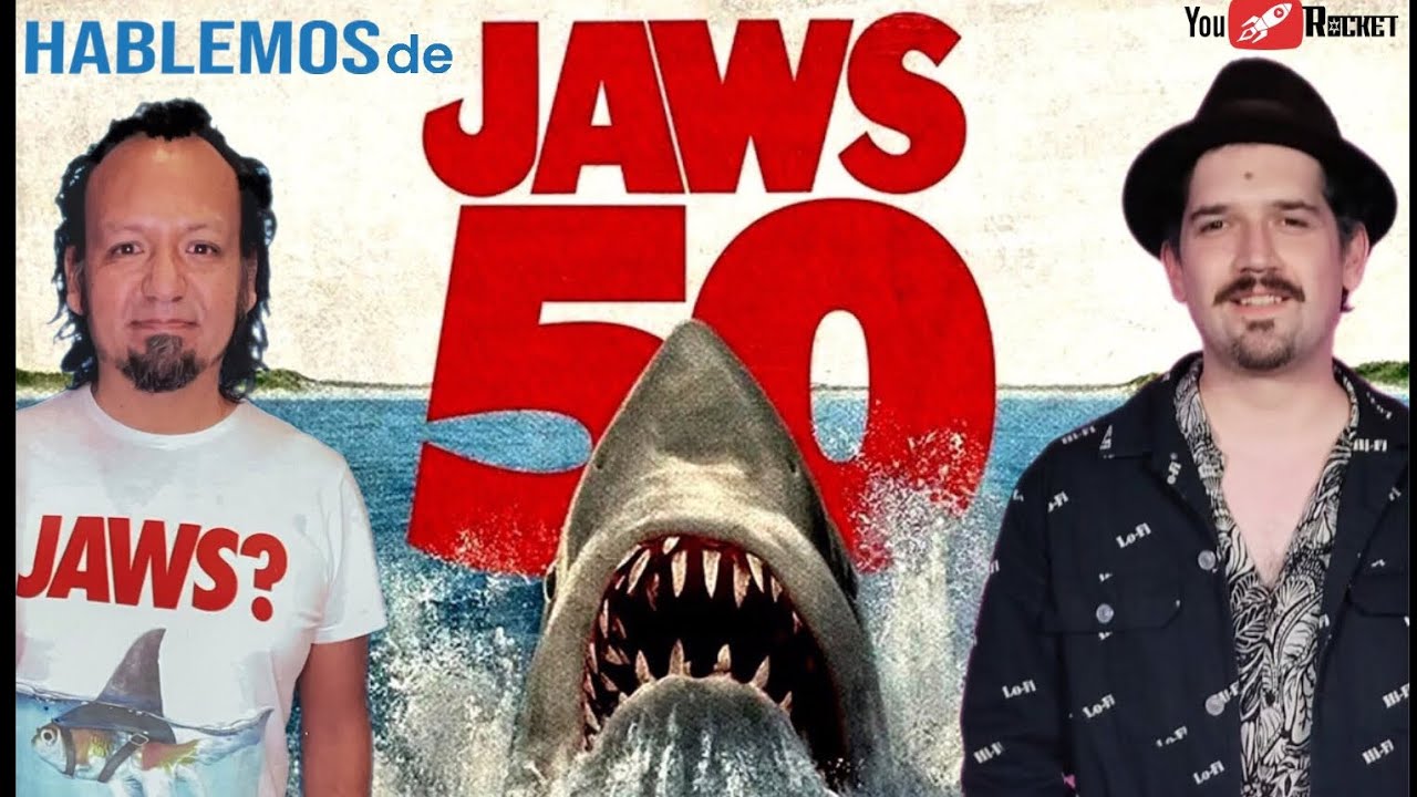 TIBURÓN 50 AÑOS hablemos de Jaws