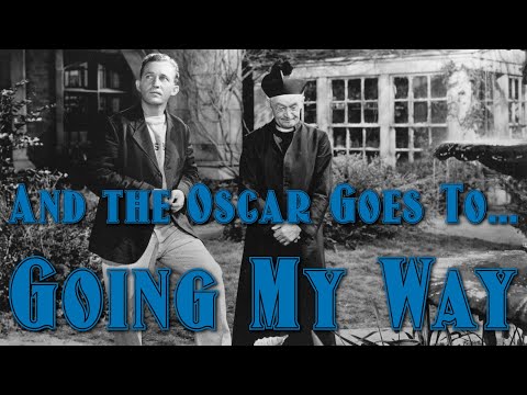 And the Oscar Goes to...Going My Way
