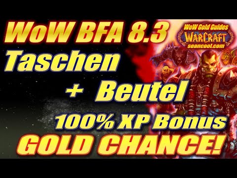 GOLD CHANCE!  😲⚠SOFORT Taschen + Beutel ins AH stellen dank 100% XP Bonus | WoW Gold Guide BFA 8.3