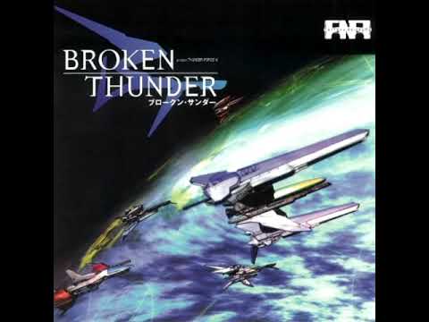 Broken Thunder: Project Thunder Force VI - 07 Full Metal Goddess