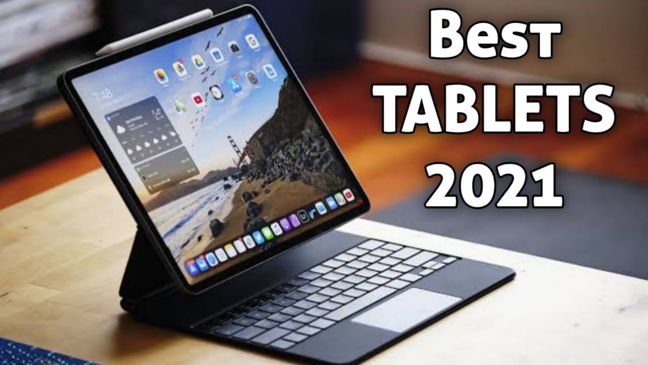 Best Tablets for 2021