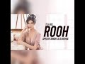 Rooh 3 0 Remix Tej Gill Speedy Singh Punjabi Songs Tere Bina Jeena Saza Hogaya Ve Saanu By