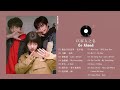 [FULL PLAYLIST] 以家人之名 (Go Ahead OST) 谭松韵, 宋威龙, 张新成 Seven Tan, Song Weilong, Steven Zhang