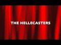 THE HELLECASTERS "Sons becomes fathers" & "La journée des tziganes"