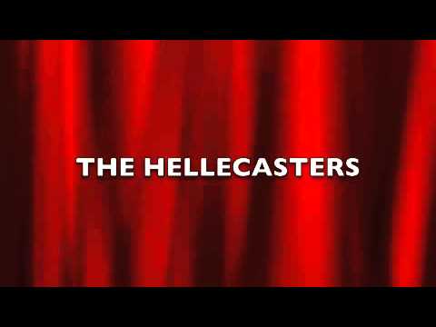 THE HELLECASTERS 