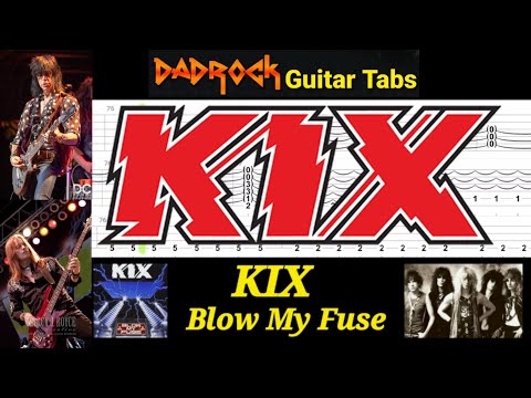 Blow My Fuse - KIX - Guitar + Bass TABS Lesson