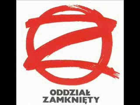 Oddział Zamknięty- Odmienić los (W. Kania- K. Jaryczewski)
