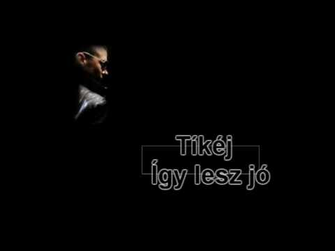 Tíkéj - Így lesz jó (2011)