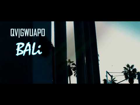 QV GWUAPO - BALi (Official Video)(ShotBy.@CertifiedCinemas)