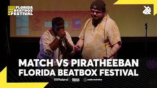  - Match 🇺🇸 vs Piratheeban 🇸🇬 | FLORIDA BEATBOX BATTLE 2022 | Semi Final