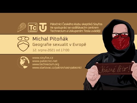Michal Pitoňák: Geografie sexualit v Evropě (Pátečníci Stream, 13. 8. 2021)
