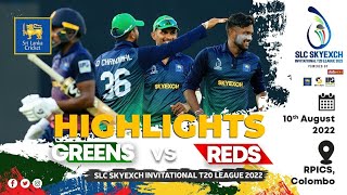 Match 3 Highlights | Greens vs Reds | SLC SkyExch Invitational T20 League  2022