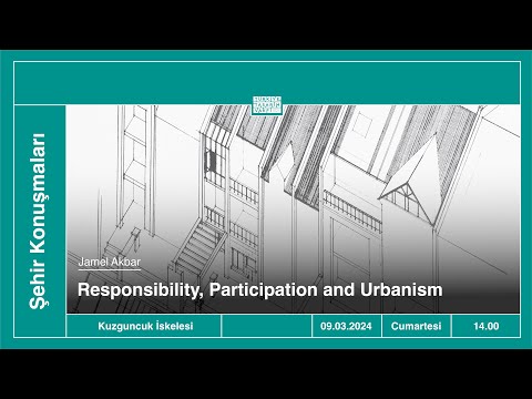 Responsibility, Participation and Urbanism