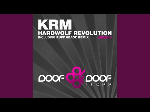 Hardwolf Revolution (Ruff Headz Remix)