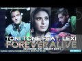 Toni Tone feat. Lexi - Forever Alive (Sunrise Inc ...