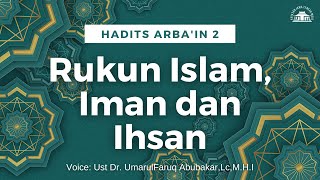 Download lagu Hadist 2 dari Arba’in An-Nawawi I Islam, Iman, dan Ihsan mp3 Download lagu Hadist 2 dari Arba’in An-Nawawi I Islam, Iman, dan Ihsan mp3
