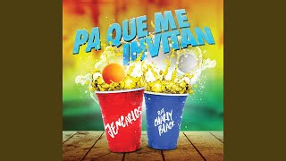 Pa Que Me Invitan (Spanglish Version)