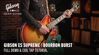 Video thumbnail for Gibson ES Supreme – Bourbon Burst Demo & Full Playthrough by Gibson Gear Guide