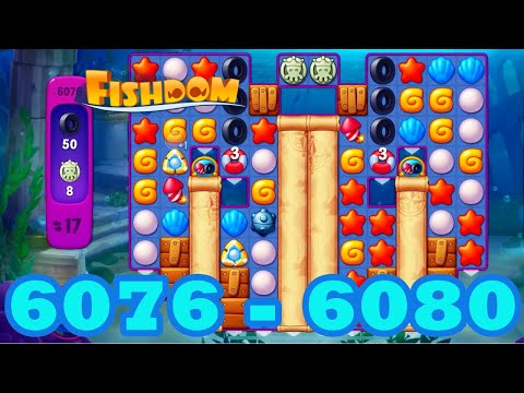 Fishdom Level 6076 - 6080 HD Walkthrough | 3 match puzzle | gameplay | android | 6077 | 6078 | 6079