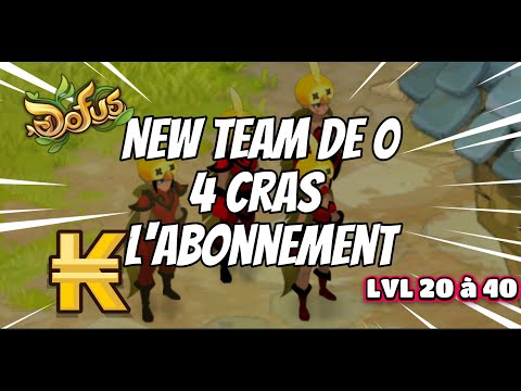 New Team DOFUS 4 Cras : S'abonner ! lvl 20 à 40