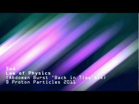 Sed - Law of Physics (Abdomen Burst 'Back in Time' mix)