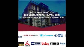 “Dünyanın En Büyük 250 Uluslararası Müteahhidi”  Listesinde Yer Alan T