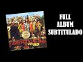 Beatles Sgt Pepper S Full Album Subtitulado