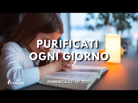 "Purificati ogni Giorno" - Culto Domenica 02/10/22 || ADI Belmonte Mezzagno