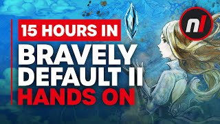We've Played the First 15 Hours of Bravely Default II - Is It Any Good?