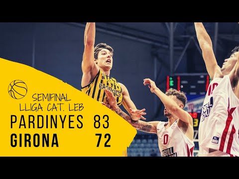 Semifinal Lliga Catalana LEB 2019| Ilerdauto Pardinyes - Bàsquet Girona