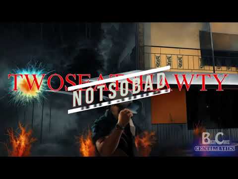 TwoSeatShawty - Not So Bad (Remix) [Official Music Video] Shot By BrightChoiceCentimatics