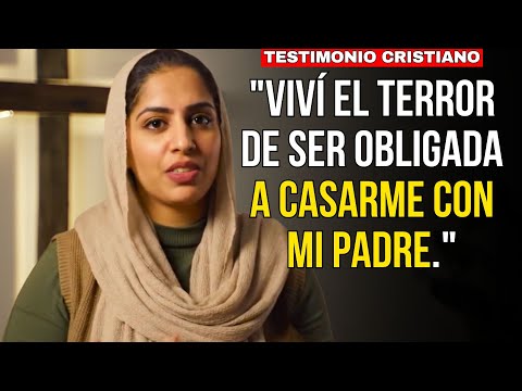 ✝️ Obligada a casarse por su propio padre — Jesús salvó a una Joven Musulmana | TESTIMONIO CRISTIANO