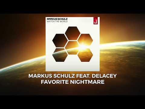 Markus Schulz feat. Delacey - Favorite Nightmare