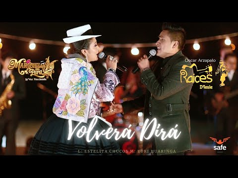 VOLVERÁ DIRÁ - Maricielo del Perú ft. Oscar Arzapalo (Raices de Jauja) // CONCIERTO EN VIVO 4K
