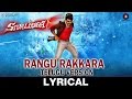 Rangu Rakkara Lyrical Telugu Version Sivalinga Raghava Lawrencce Ritika Singh