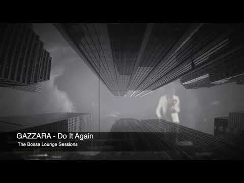 Gazzara - Do It Again (Videoclip)