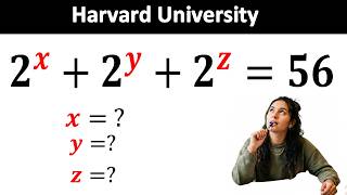 A Nice Harvard Math Olympiad Problem | 2^x + 2^y + 2^z = 56 | Solve for Integer Solutions