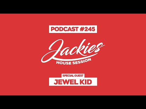 Jewel Kid - Jackies Music House Session Podcast #245