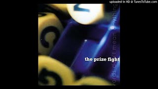 The Prize Fight - The Trainwreck (2004)