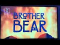Brother Bear Freeform Intro Sunday November 9th 2025