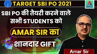 SBI PO Preparation | SBI PO PRELIMS + MAINS 2021 | SBI PO FREE BATCHES | @Amar Sir