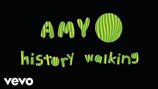 Amy O - History Walking (Official Video)