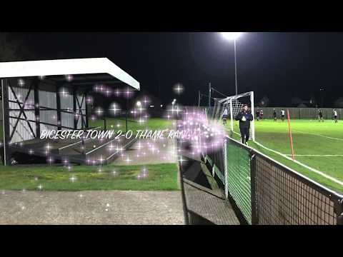 BICESTER TOWN 2-0 THAME RANGERS: THE GOALS...