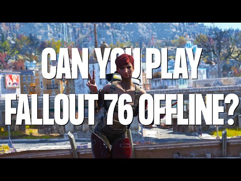 Can You Play Fallout 76 Offline? | Find Out The Answer Here